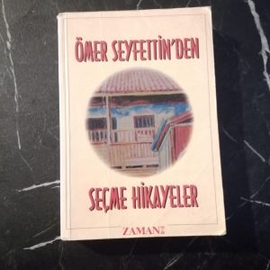 Seçme Hikayeler - Ömer Seyfettin