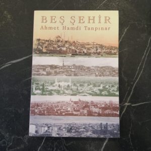 Beş Şehir - Ahmet Hamdi Tanpınar