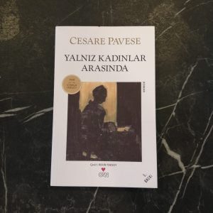 Yalnız Kadınlar Arasında - Cesare Pavese