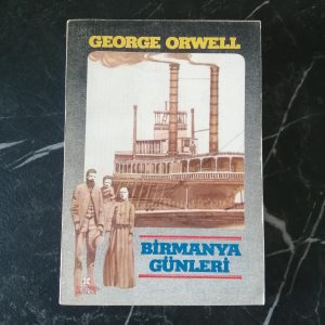 Birmanya Günleri - George Orwell