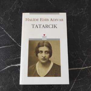 Tatarcık - Halide Edib Adıvar