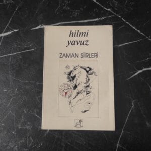Zaman Şiirleri - Hilmi Yavuz (İLK BASKI)