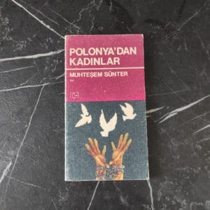 Polonya'dan Kadınlar - Muhteşem Sünter (İLK BASKI)