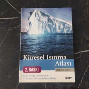 Küresel Isınma Atlası - Frederic Denhez