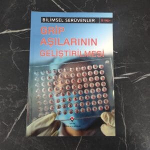 Grip Aşılarının Geliştirilmesi: Bilimsel Serüvenler - Michael Burgan