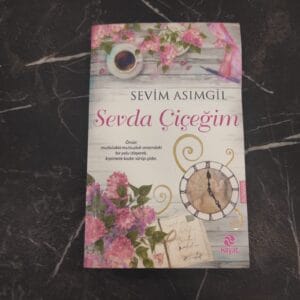 Sevda Çiçeğim - Dr. Sevim Asımgil