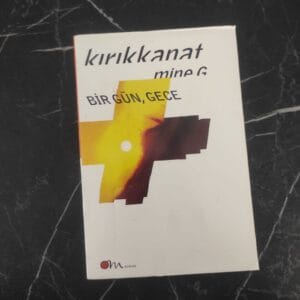 Bir Gün Gece - Mine G. Kırıkkanat