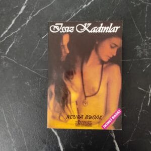 Issız Kadınlar - Nevra Bucak