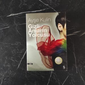 Gizli Anların Yolcusu - Ayşe Kulin