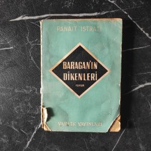 Baragan'ın Dikenleri - Panait Istrati