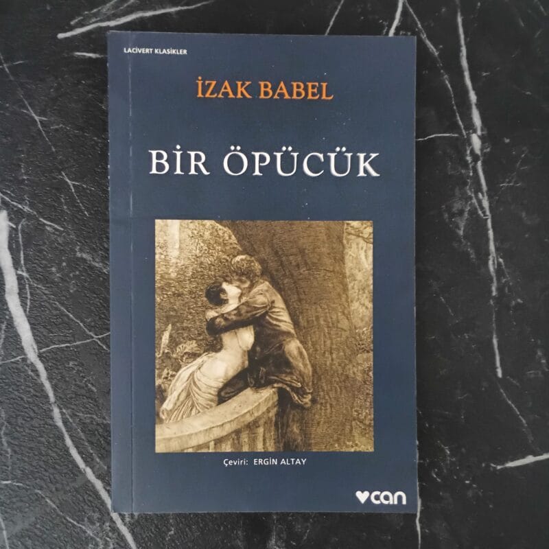 Bir Öpücük - İzak Babel (2)